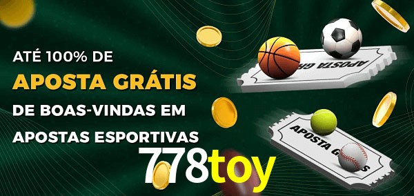 778toy Ate 100% de Aposta Gratis