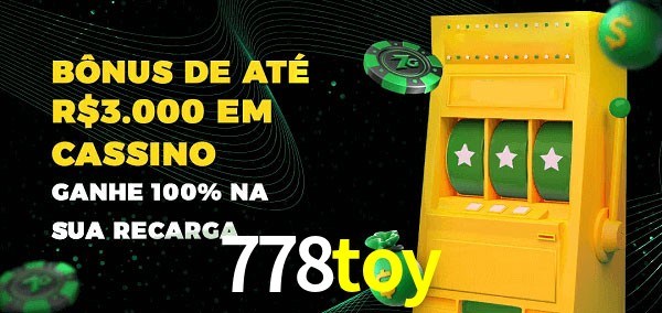 778toy melhor bônus de depósito